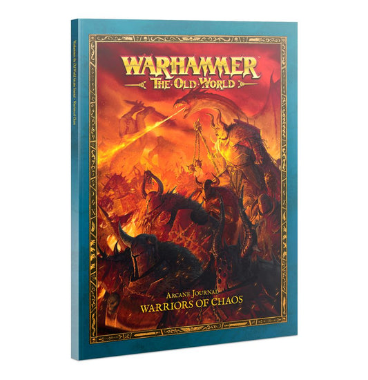 Warhammer The Old World - Arcane Journal - Warriors of Chaos
