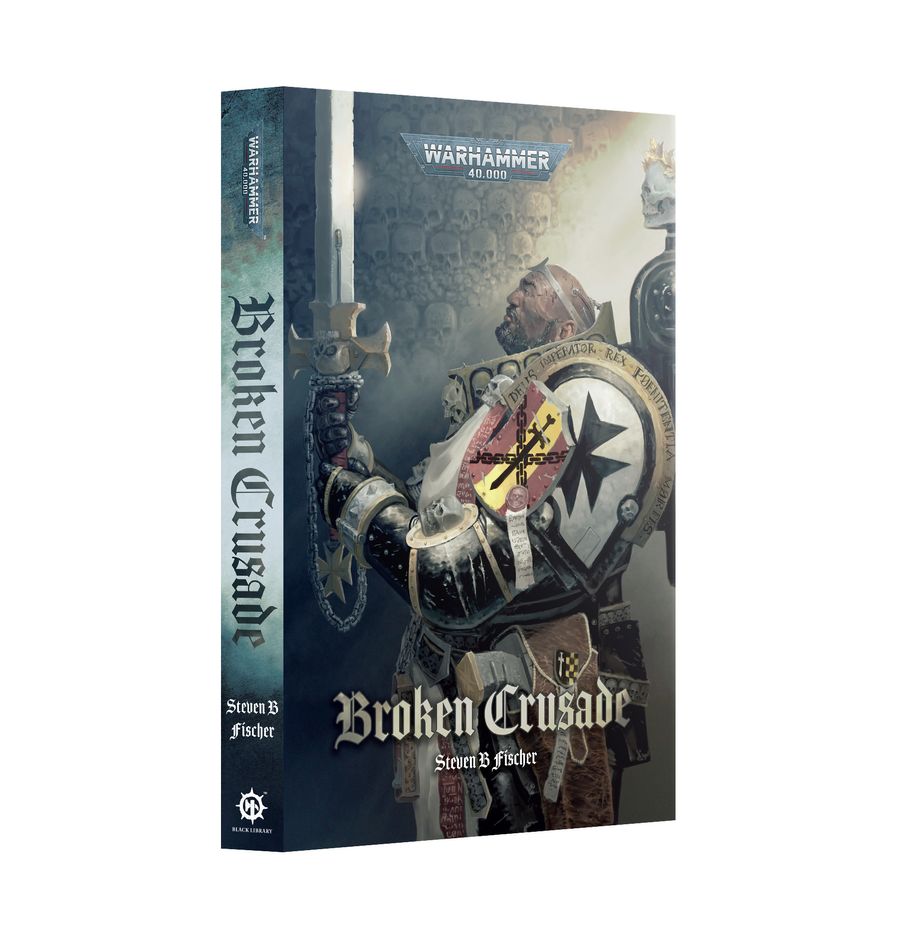 Warhammer 40,000 - Broken Crusade (Paperback)